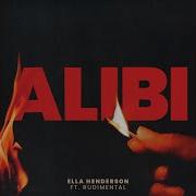 Alibi Feat Rudimental Sped Up Version Ella Henderson