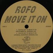 Rofo You Ve Got To Move It On Instrumental