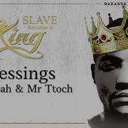 Mr T Touch Blessings Feat Abbah Mr T Touch