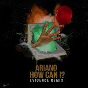 How Can I Evidence Remix Ariano