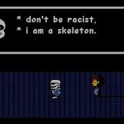 Don T Be Racist I Am A Skeleton