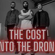 The Cost Into The Drone