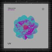Trilucid Athena Extended Mix