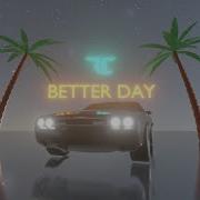 Better Day Tc