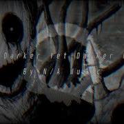 N A Dark Darker Yet Darker Remix Sharax Gaster Theme Remix