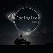 Apologize One Re Public Remix Tik Tok Version