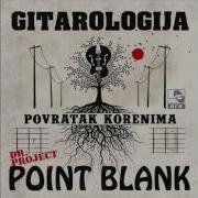 Dr Project Point Blank Feat Bajaga Kad Mesec Prospe Rekom Srebra Sjaj