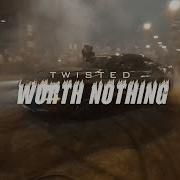 Twisted Worth Nothing Ft Oliver Tree Drift Music Video From The Fast Furious Phonk Mixtape Twisted