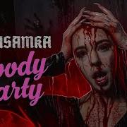 Bloody Party Instasamka