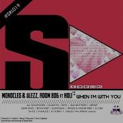 Monocles When I M With You Feat Holi Tekniq Fannie Deep Vocal Mix