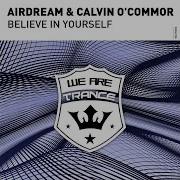 Calvin O Commor Believe In Yourself Extended Mix