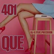 401Que Dj X Precision