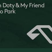 Tuxedo Park Simon Doty My Friend