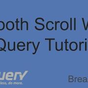 Smooth Scroll Tutorial Using Jquery