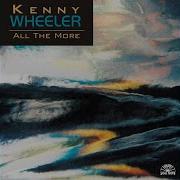 Kenny Wheeler The Imminent Immigrant