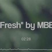 Fresh Mbb