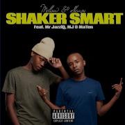 Mellow Sleazy Shaker Smart Ft Mr Jazziq M J Maten Mr Luu De Stylist