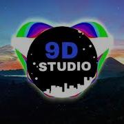 Dj Snake Let Me Love You Justin Bieber 9D Music 9D Studio