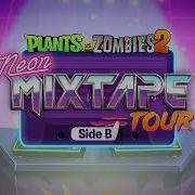 Pvz 2 Neon Mixtape Tour Demonstration Mini Game