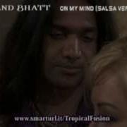 Anand Bhatt On My Mind