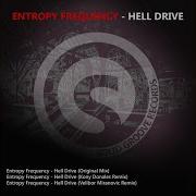 Entropy Frequency Hell Drive