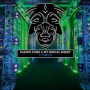 Y I Left U Plastik Funk My Digital Enemy