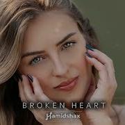 Hamidshax Broken Heart Original Mix