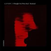 L Ʌ V Σ N I Thought You Were Real Diskrepanz Remix