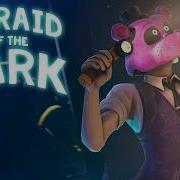 Afraid Of The Dark Remaster Tryhardninja