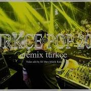 Best Türkçe Pop Remix 2023 Özel Şarkılar En Çok Dinlenenler