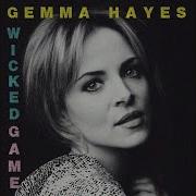 Gemma Hayes Wicked Game