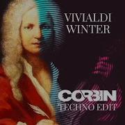 Corbin Vivaldi Winter Techno Edit