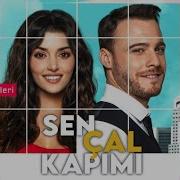 Sen Cal Kapimi Dizi Muzikleri