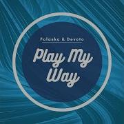 Falaska Devoto Play My Way