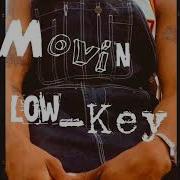 Madebyterry Moving Low Key