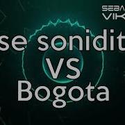 Ese Sonidito Vs Bogota Sébastien Viksy Edit