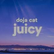 Doja Cat Tyga Juicy Lyrics