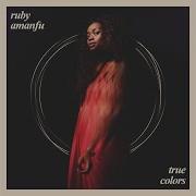 True Colors Ruby Amanfu Topic