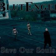 Blutengel Save Our Souls Single Edit