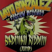 Badman Riddim Jump Static Shock Vocal Mix Feat Foreign Beggars Vato