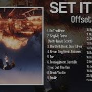 Offset Set It Off Full Album Trapped