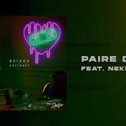 Paire D As Feat Nekfeu Dadju