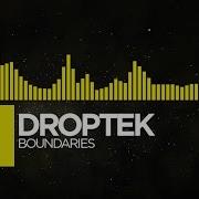 Droptek Boundaries