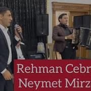 Rehman Cebrayilli Toy Berde Mugam