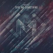 Natixx Give Me Something Extended Mix