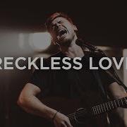 Bethel Reckless Love Ending