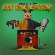 Playin Wit U Skirf Day Afgoblin Lil Litty