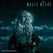 Magic Night The Producer