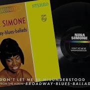 Nina Simone Don T Let Me Be Misunderstood Audio Nina Simone