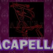 Addicted Acappella Version